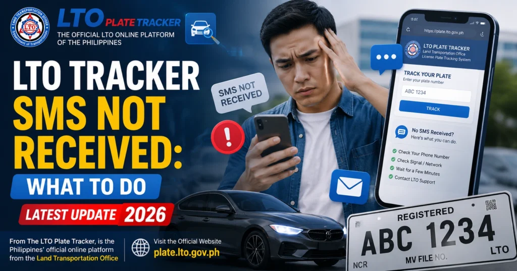 LTO Tracker SMS Not Received: What to Do Latest Update 2026