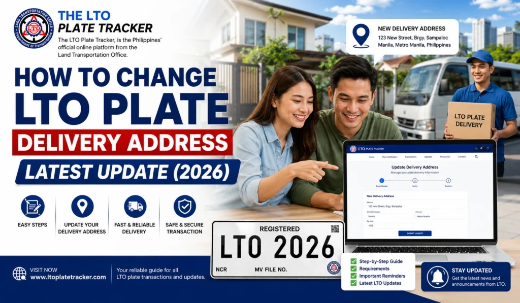 How to Change LTO Plate Delivery Address Latest Update (2026)