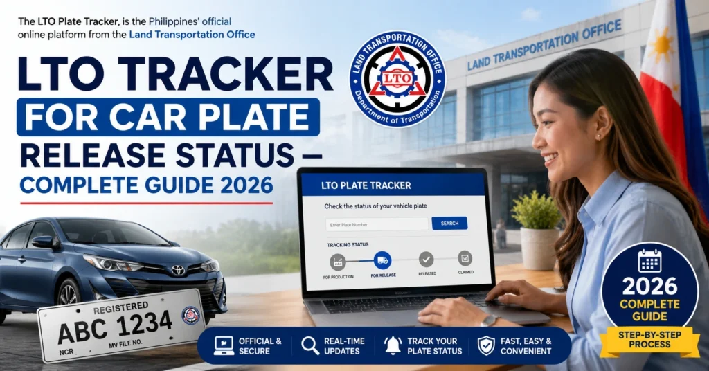 LTO Tracker for Car Plate Release Status — Complete Guide 2026