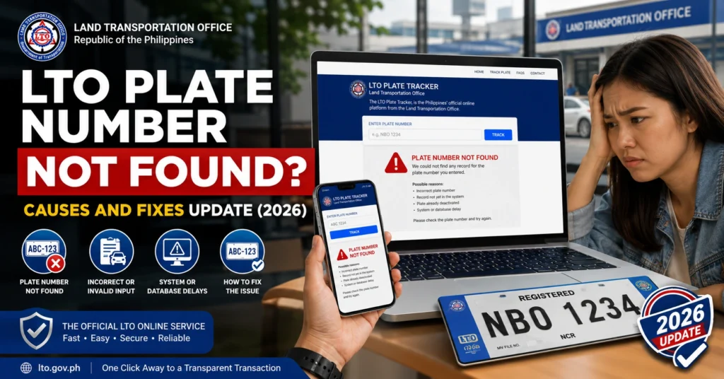 LTO Plate Number Not Found? Causes and Fixes Update (2026)