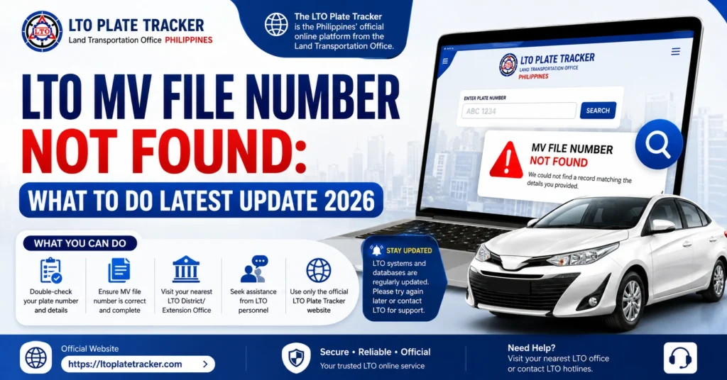 LTO MV File Number Not Found: What to Do Latest Update 2026