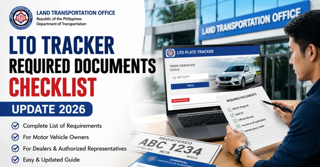 LTO Tracker Required Documents Checklist – Update 2026